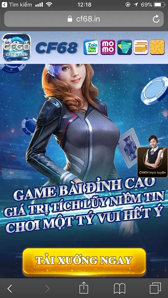 Hướng dẫn tải app CF68 và cài đặt chỉ trong vài phút Chọn “TẢI XUỐNG NGAY”