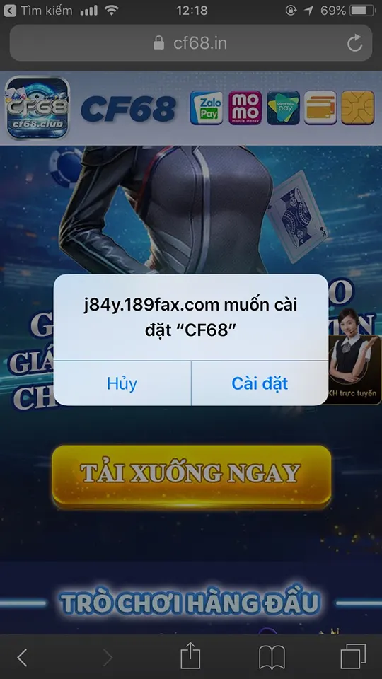 Hướng dẫn tải app CF68 và cài đặt chỉ trong vài phút Bấm “cài đặt” để tải xuống ứng dụng về máy