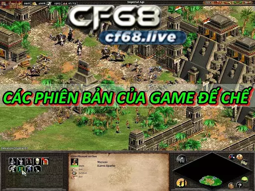 Tìm Hiểu Cách Chơi Đế Chế Pro Cùng Cf68 Các phiên bản của game đế chế