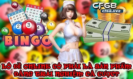 Địa chỉ lô đề online uy tín nhất thị trường - Cf68 Lô đề online có phải là sản phẩm đáng trải nghiệm cá cược?