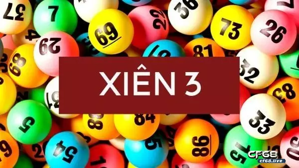 Đánh xiên 3 ăn bao nhiêu - Cùng Cf68 tham khảo nhé Giải nghĩa lô xiên 3 là gì