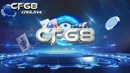 Bắn cá cf68 - Cách bắn cá online nhiều người áp dụng nhất Chỉ chọn nhà cái uy tín
