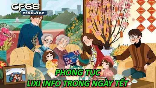 Lixi Info - Trang Web Hay Kho Game 1-0-2? Phong Tục Lixi Info Trong Ngày Tết