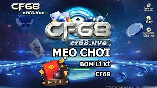 Tìm hiểu game đặt bom tại cf68 club Trang game Cf68