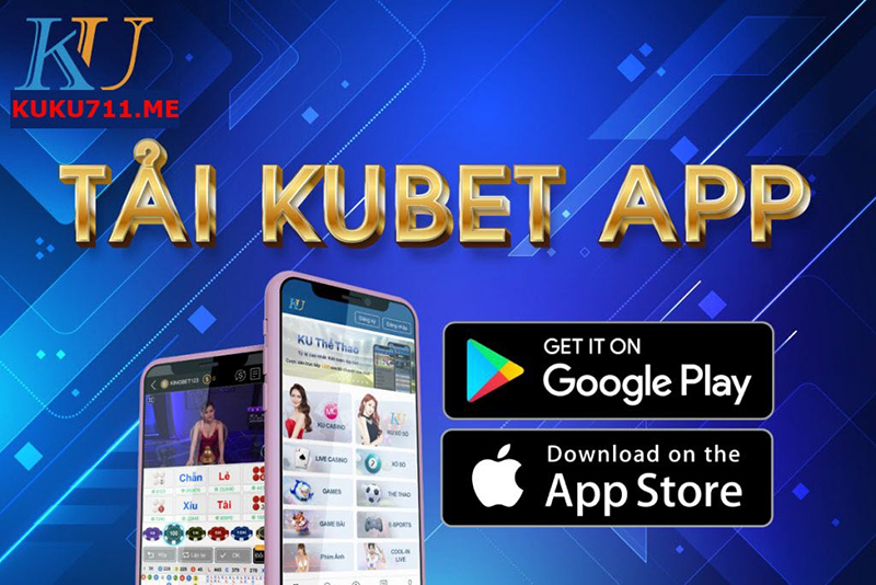 Tải game kubet nhanh chóng, đơn giản và hiệu quả nhất Tải game kubet - Tìm hiểu thông tin về nhà cái Kubet