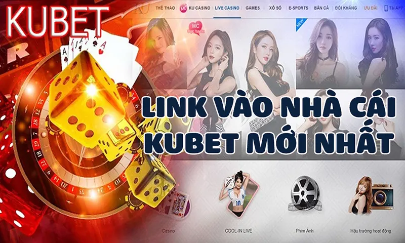 Kubet link- Truy cập nhà cái uy tín, hấp dẫn hàng đầu Không truy cập vào những đường link giả mạo