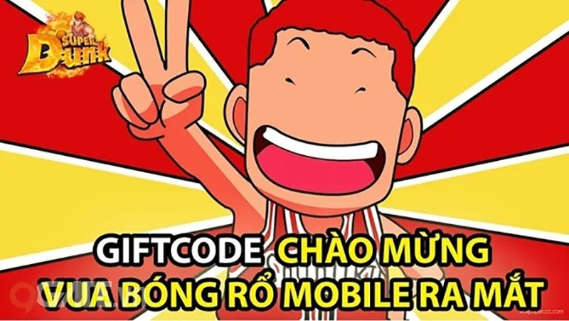 Giftcode vua bóng rổ là gì? Ưu đãi hấp dẫn khi nhận giftcode Cách đăng nhập để nhận Giftcode vua bong ro