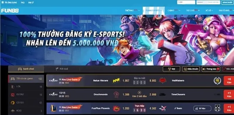 Fun88 esport - Trang cá cược trực tuyến game esport hấp dẫn Fun88 esport cung cấp các chương trình khuyến mãi cá cược hấp dẫn