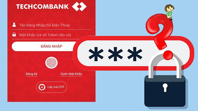 Lấy lại mk techcombank nhanh và hiệu quả nhất cho ai chưa biết Cách lấy lại mk techcombank khi bị quê hay mất