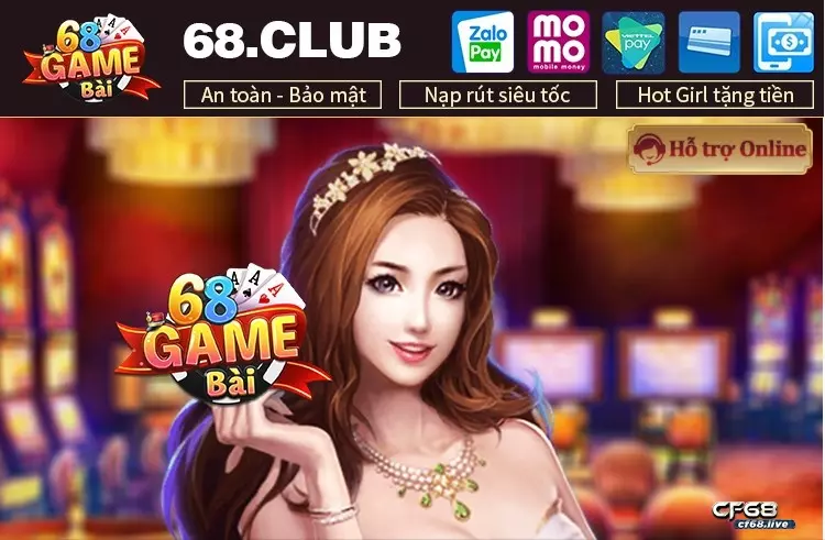 Tải game 68 club - Ứng dụng đầy đủ tiện nghi cho game thủ Hướng dẫn game thủ cách thức để tải game 68 club