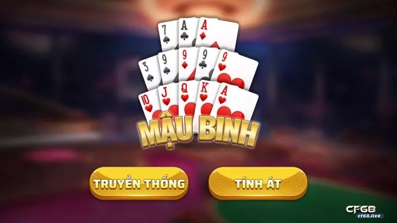 Chơi bài mậu binh offline trên điện thoại - Khám phá tiện ích cùng Cf68 Tìm hiểu về đặc điểm của trò chơi bài mậu binh offline