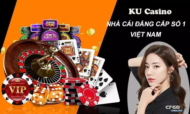 Ku casino 99 - Ku bet Nhà cái cá cược đẳng cấp nhất Việt Nam Những điểm ưu việt có tại ku casino 99