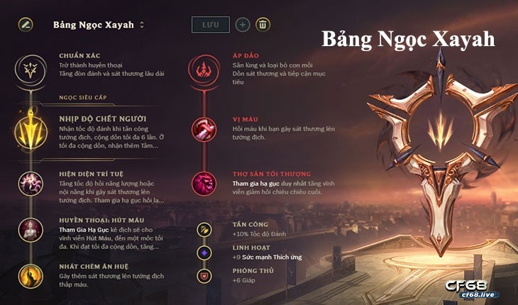Ngọc xayah: Cùng cf68 tham khảo bảng ngọc mùa mới ngọc xayah - Xạ thủ trở nên mạnh nhất khi đi đường