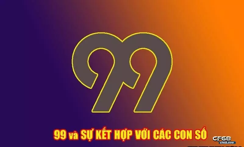 99 là con gì? có ý nghĩa như thế nào trong xổ số soi cầu ý nghĩa số 99 là con gì