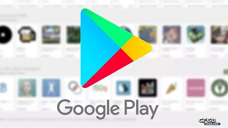 Dang ki tai game trên CH Play với dòng điện thoại Android CF68 Quyền lợi khi dang ki tai game trên Google Play