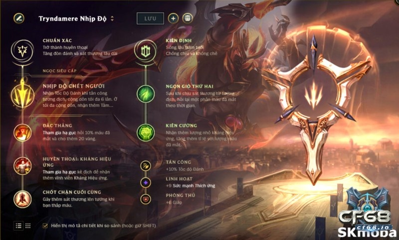 Cách build tryndamere: Ngọc và trang bị mạnh số 1 ở liên minh Bảng ngọc cho tryndamere không thể thiếu áo choàng mây