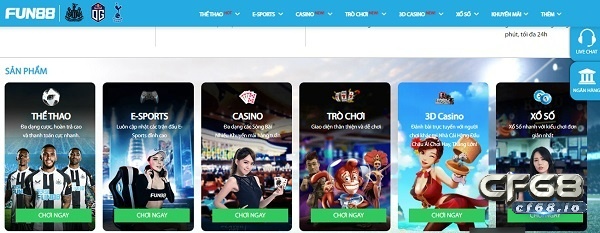 Nha cai fun88 - Chơi vui, trúng lớn cực kỳ thu hút, hấp dẫn Tổng hợp các sản phẩm do nhà cái fun88 cung cấp