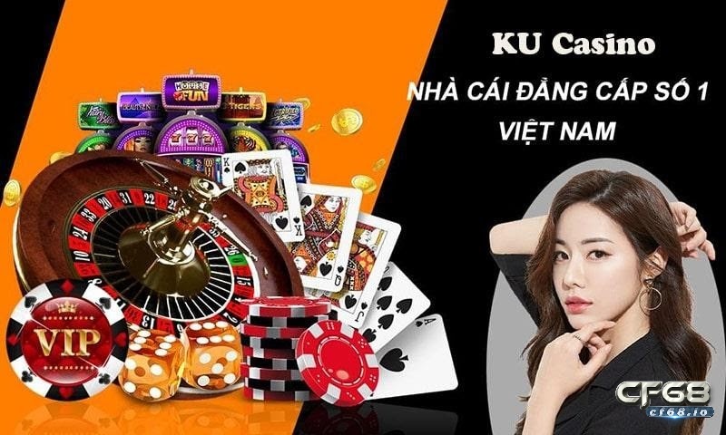 Dang nhap KU casino - Cf68 hướng dẫn đăng nhập từ A đến Z Các thao tác dang nhap KU casino nhanh chóng