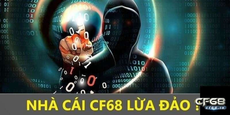Lừa đão khuyến mãi 100k cf68 - Vén màn sự thật tại đây Lừa đão khuyến mãi 100k cf68 có đúng không?