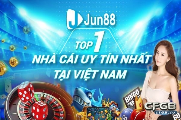 Khuyến mãi jun88 - Những ưu đãi khuyến mãi " khủng" tại Jun88 khuyến mãi jun88