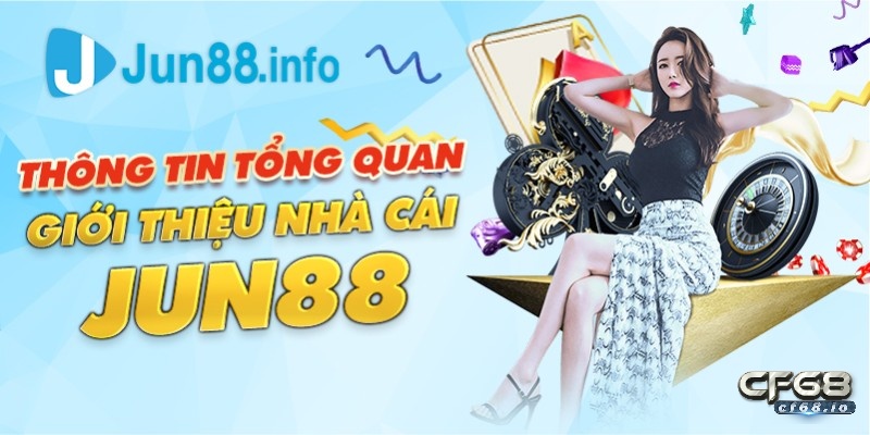 jun88net - Nhà cái đáng tin cậy cho người chơi cá độ trực tuyến Jun88net- Nơi thỏa mãn đam mê cá cược trực tuyến