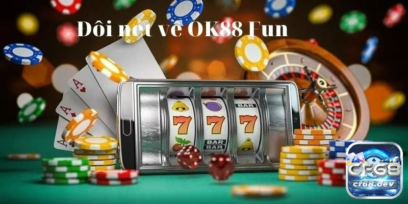 Ok 88.fum - sân chơi cá cược đổi thưởng không nên bỏ lỡ Ok 88.fum - sân chơi cá cược đổi thưởng không nên bỏ lỡ