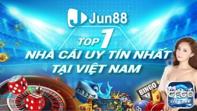 Nhà cái bet Jun88 chất lượng, uy tín số 1 nên tham gia Top 1 nhà cái đáng tin cậy nhất nhất tại Việt Nam gọi tên nhà cái bet jun88