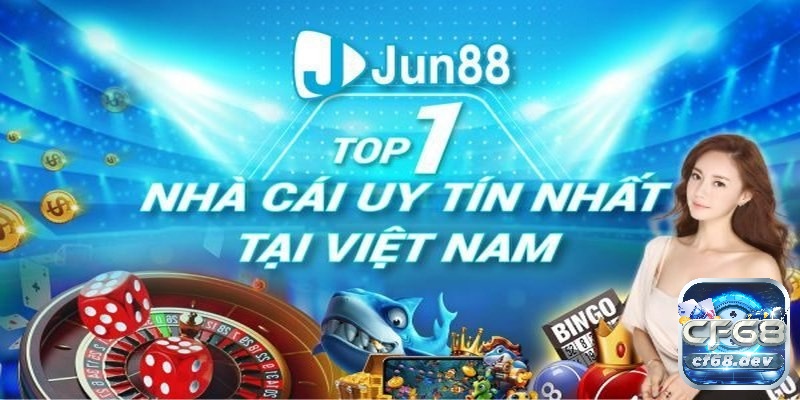 Nhà cái Jun88 có uy tín không? Giải mã về Jun88 tại đây Nhà cái Jun88 có uy tín không?