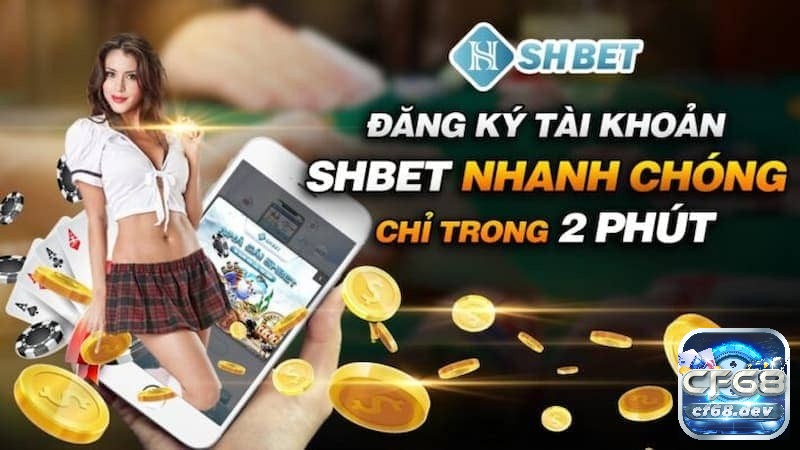 Shbet - Khám phá cổng game trực tuyến hấp dẫn số 1 hiện nay Đăng ký tài khoản Shbet nhanh