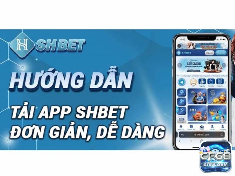 Shbet - Khám phá cổng game trực tuyến hấp dẫn số 1 hiện nay Cách tải ứng dụng nhà cái chi tiết