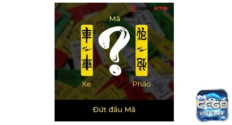 Bài tứ sắc là gì? Nghiên cứu về bài tứ sắc với CF68 Đứt đầu trong bài tứ sắc là gì?