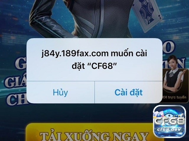 Danh bai online doi thuong tại CF68 - Sân chơi uy tín hàng đầu App yêu cầu người chơi cho phép cài đặt vào máy