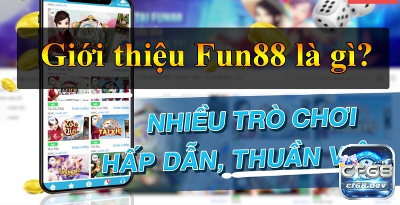 Fun88 - Sân chơi đáng tin cậy và đa dạng cho người chơi Review nhà cái Fun88
