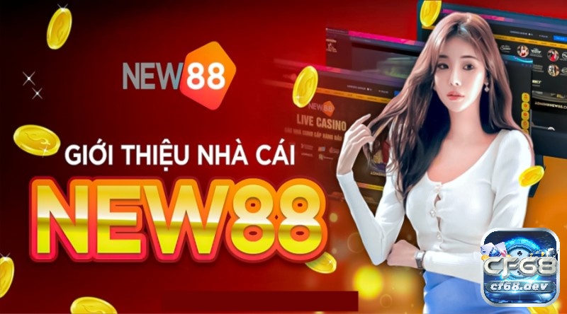 Nhà cái NEW88 chất lượng và uy tín nhất hiện nay Nhà cái NEW88 chất lượng và uy tín nhất hiện nay