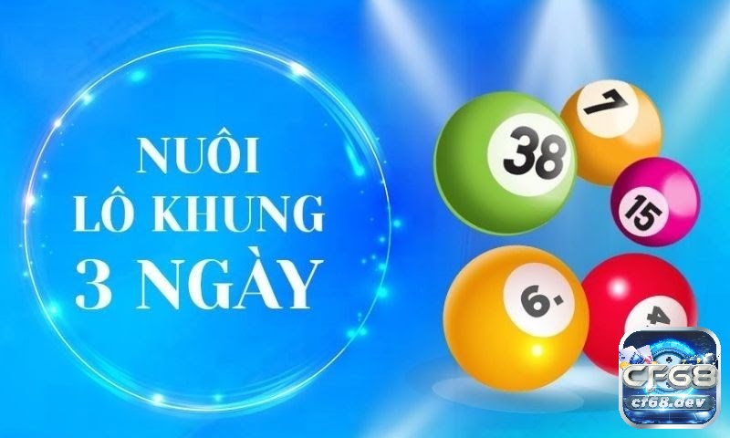 Nuôi cặp lô khung 3 ngày miễn phí, chính xác đến 99% Khám phá bí quyết nuôi cặp lô khung 3 ngày miễn phí