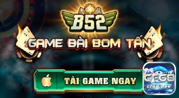 Tài xỉu B52 - Sự kết hợp tuyệt vời giữa may mắn và chiến thuật Hướng dẫn tải app tài xỉu B52
