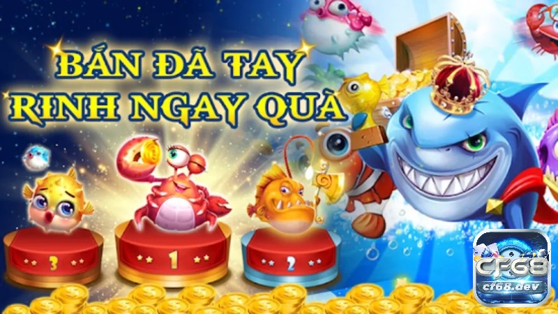 Bắn cá 777 đổi thưởng online tại Cf68 - Bí kíp thắng lớn Quá trình nhận tiền thưởng của bạn sẽ được duyệt trong vòng 10 - 30 phút