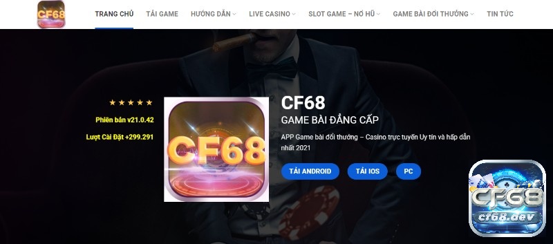 Game bài đôi thưởng uy tín CF68 - Sân chơi hàng đầu thị trường Có thể tải app CF68 về máy dễ dàng