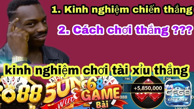 Tai xiu 68: Trải nghiệm cược đỉnh cao với phiên bản mới nhất Kinh nghiệm trở thành cao thủ kho chơi tai xiu 68