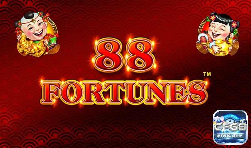 88 fortunes slots với Jackpot khủng lên tới 200.000$ RTP game ở mức trung bình, 96%