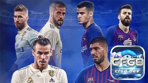 Cup nhà vua Tây Ban Nha - Giải bóng đá hàng đầu thế giới No-1 El Clasico cup nhà vua