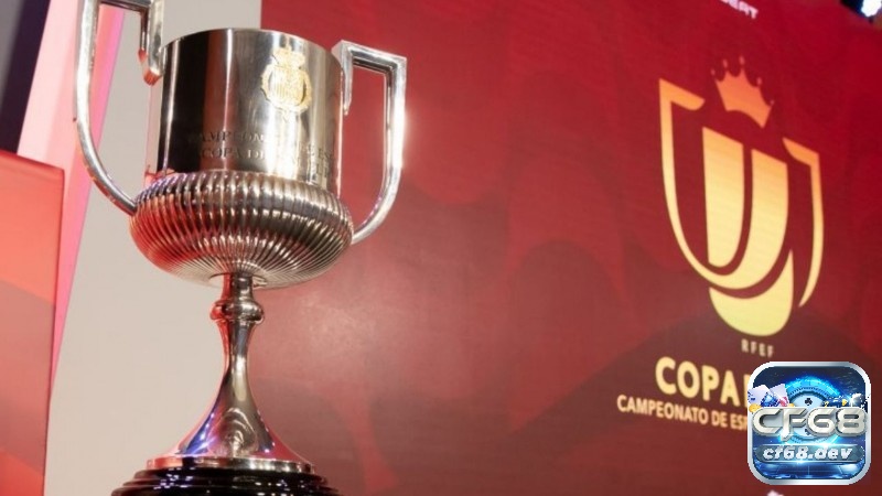 Cup nhà vua Tây Ban Nha - Giải bóng đá hàng đầu thế giới No-1 Tổng quan về cup nhà vua Tây Ban Nha