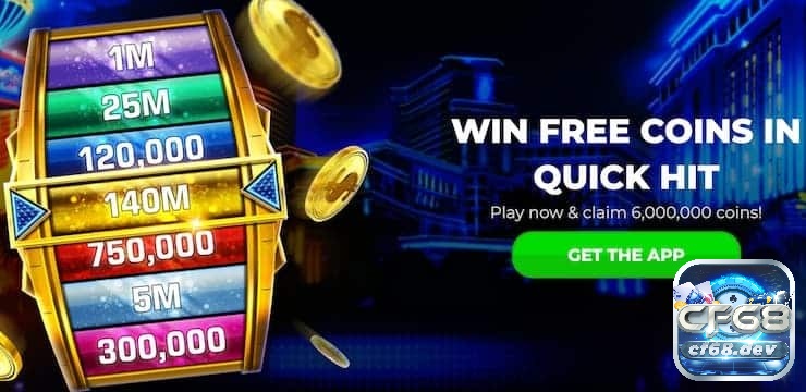 Quick Hit Casino slot games với ưu đãi 6 triệu xu free Tiền thưởng chào mừng lên tới 6 triệu xu