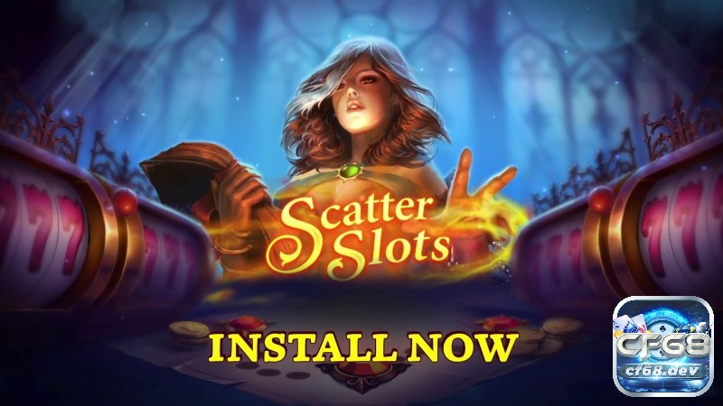 Scatter Slots: Tham gia để nhận 12 triệu xu miễn phí Đường link tải ứng dụng nổ hũ Scatter tại đây
