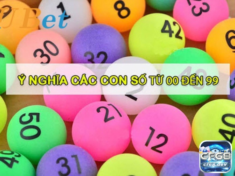Ý nghĩa các con số trong lô đề là như thế nào? Xem chi tiết cf68 Ý nghĩa các con số trong lô đề - nắm vững luật chơi để giành chiến thắng