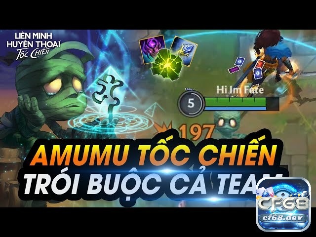 Amumu Tốc Chiến: Trang bị, cách chơi hiệu quả nhất mùa 10 Chiêu cuối hợp lí sẽ giúp team bạn có nhiều lợi thế