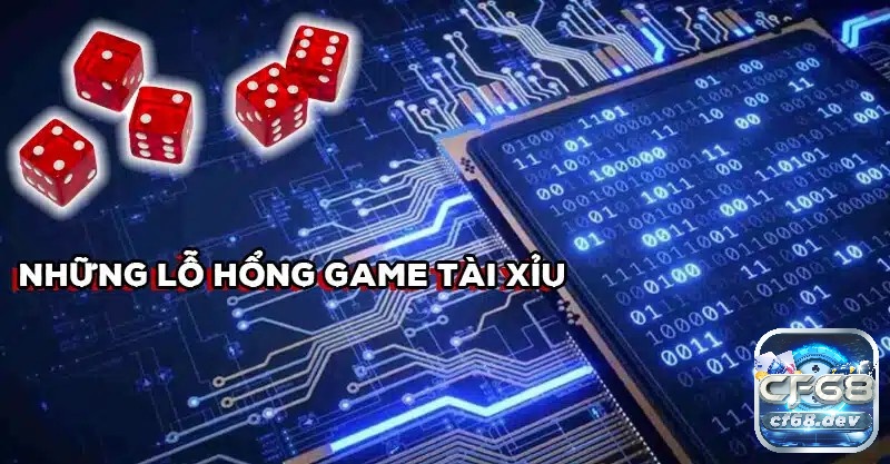 Lỗ hổng game tài xỉu và những lợi thế dành cho người chơi cf68 Thuật toán được sử dụng để khai thác lỗ hổng game tài xỉu