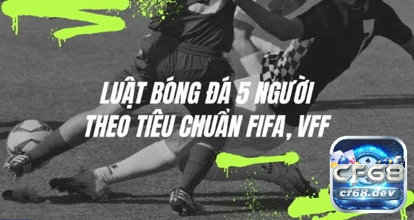 Luật đá luân lưu sân 5 có quy định như thế nào? Giải đáp Giải đáp câu hỏi về luật đá luân lưu sân 5