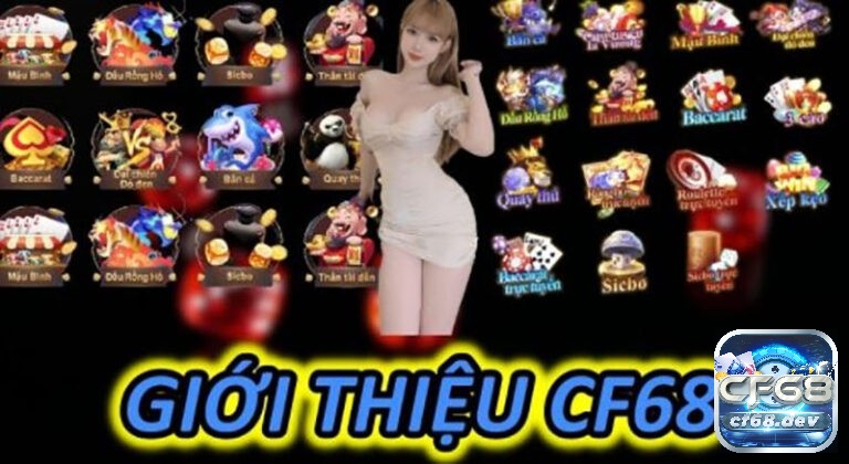 Nhà cái cf68 online uy tín - chuyên nghiệp - kho game đặc sắc Nắm vững thông tin về Nhà cái cf68 online để tham gia chơi hiệu quả