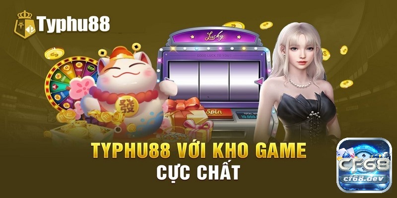 Những game bài đổi thưởng uy tín nhất hiện nay tại Việt Nam Giao diện những game bài đổi thưởng uy tín nhất hiện nay TYPHU88
